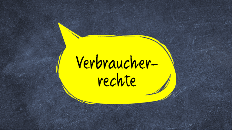 Tafelanschrieb mit Anschrieb "Verbraucherrechte"